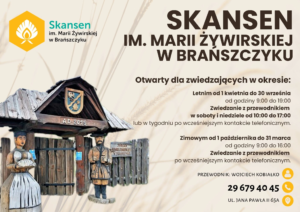 Plakat: godziny zwiedzania skansenu w Brańszczyku i kontakt do przewodnika